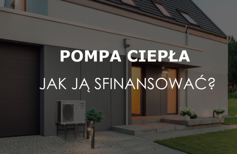 pompa ciepła dofinansowanie